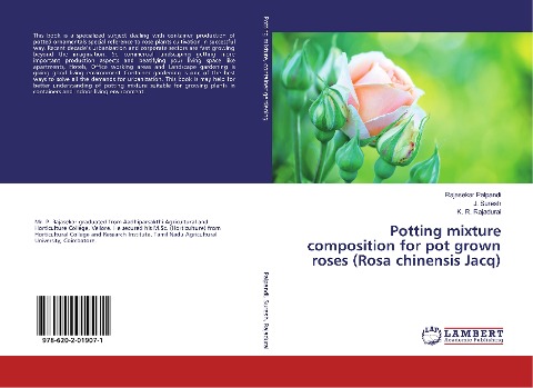 Potting mixture composition for pot grown roses (Rosa chinensis Jacq)