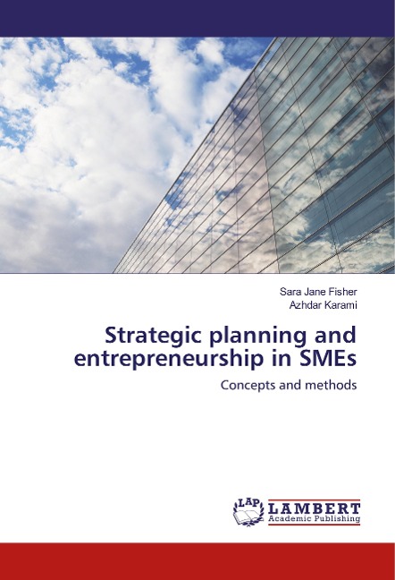 Strategic planning and entrepreneurship in SMEs: Concepts and methods