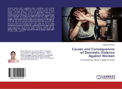 Causes and Consequences of Domestic Violence Against Women: A Comparative Study of Selected Areas