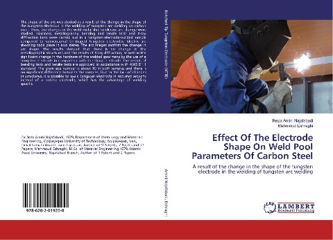 Effect Of The Electrode Shape On Weld Pool Parameters Of Carbon Steel: A result of the change in the shape of the tungsten electrode in the welding of tungsten arc welding