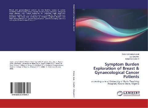 Symptom Burden Exploration of Breast & Gynaecological Cancer Patients: accessing care at University of Ilorin Teaching Hospital, Kwara State, Nigeria