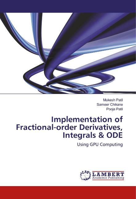 Implementation of Fractional-order Derivatives, Integrals & ODE: Using GPU Computing