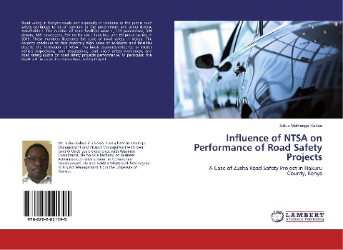 Influence of NTSA on Performance of Road Safety Projects: A Case of Zusha Road Safety Project in Nakuru County, Kenya