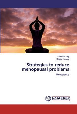 Strategies to reduce menopausal problems: Menopause