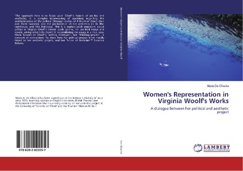 Womens Representation in Virginia Woolfs Works: A dialogue between her political and aesthetic project