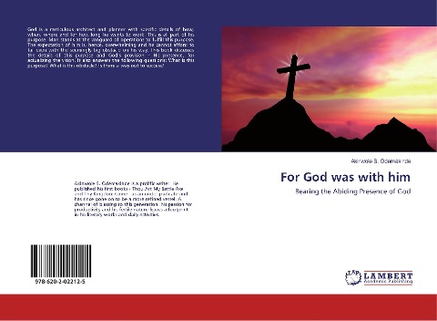 For God was with him: Bearing the Abiding Presence of God