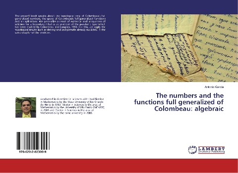 The numbers and the functions full generalized of Colombeau: algebraic