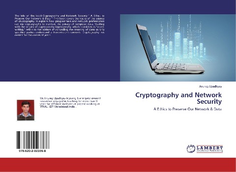 Cryptography and Network Security: A Ethics to Preserve Our Network & Data