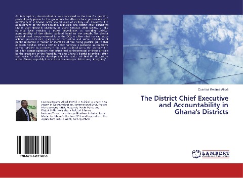 The District Chief Executive and Accountability in Ghanas Districts