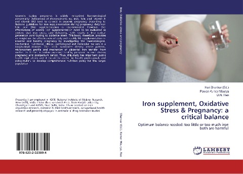 Iron supplement, Oxidative Stress & Pregnancy: a critical balance: Optimum balance needed: too little or too much iron both are harmful