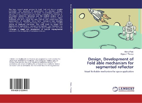 Design, Development of Fold able mechanism for segmented reflector: Novel fold-able mechanism for space application