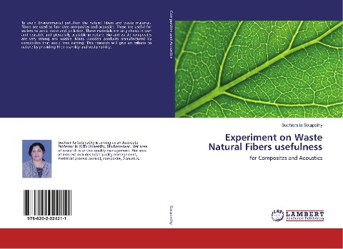 Experiment on Waste Natural Fibers usefulness: for Composites and Acoustics