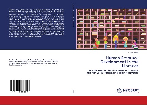 Human Resource Development in the Libraries: of institutions of Higher Education in North East India with Special Reference to Library Automation