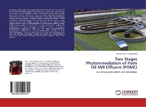 Two Stages Phytoremediation of Palm Oil Mill Effluent (POME): By using aquatic plants and microalgae