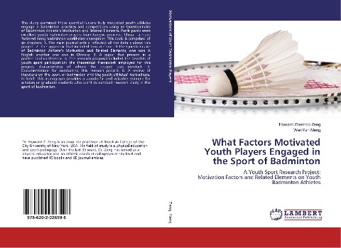 What Factors Motivated Youth Players Engaged in the Sport of Badminton: A Youth Sport Research Project: Motivation Factors and Related Elements on Youth Badminton Athletes