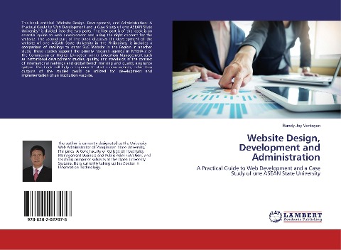 Website Design, Development and Administration: A Practical Guide to Web Development and a Case Study of one ASEAN State University