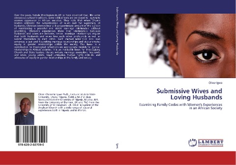 Submissive Wives and Loving Husbands: Examining Family Codes with Womens Experiences in an African Society