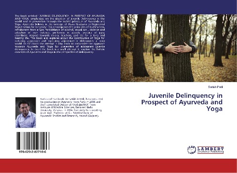 Juvenile Delinquency in Prospect of Ayurveda and Yoga