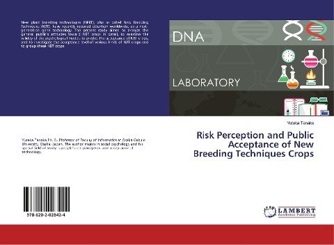 Risk Perception and Public Acceptance of New Breeding Techniques Crops