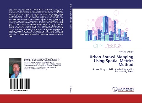 Urban Sprawl Mapping Using Spatial Metrics Method: A case Study of Addis Ababa City and Its Surrounding Areas