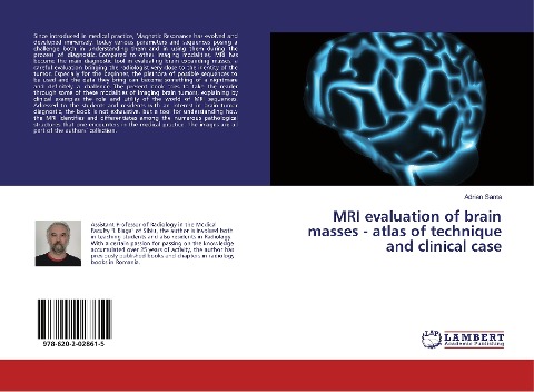 MRI evaluation of brain masses - atlas of technique and clinical case