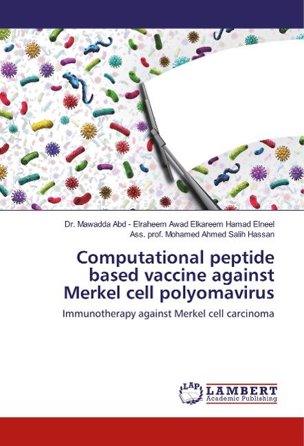 Computational peptide based vaccine against Merkel cell polyomavirus: Immunotherapy against Merkel cell carcinoma