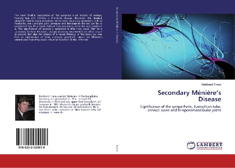 Secondary Ménières Disease: Significance of the sympathetic, Eustachian tube, cervical spine and temporomandibular joints
