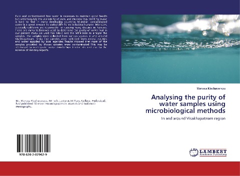 Analysing the purity of water samples using microbiological methods: In and around Visakhapatnam region