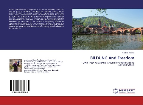 BILDUNG And Freedom: Lived Truth as Essential Ground for Understanding Self and Others