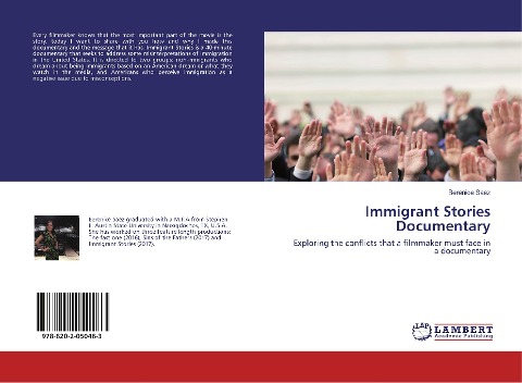Immigrant Stories Documentary: Exploring the conflicts that a filmmaker must face in a documentary