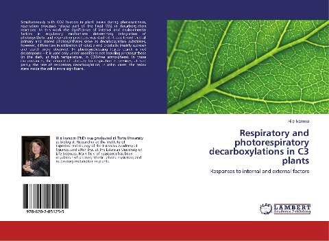 Respiratory and photorespiratory decarboxylations in C3 plants: Responses to internal and external factors