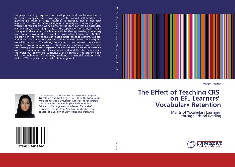 The Effect of Teaching CRS on EFL Learners Vocabulary Retention: Merits of Vocabulary Learning through Critical Reading