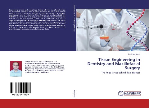 Tissue Engineering in Dentistry and Maxillofacial Surgery: The huge issues behind little tissues