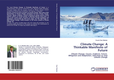 Climate Change: A Thinkable Manifesto of Future: Climate Change, Causes, Evidence, Future, Mitigation and Adaptation, Self-steps to stop Climate Change