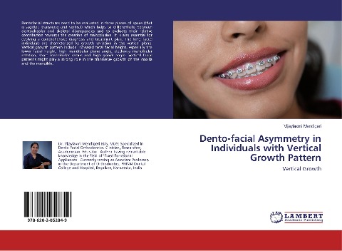 Dento-facial Asymmetry in Individuals with Vertical Growth Pattern: Vertical Growth