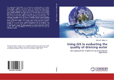 Using GIS in evaluating the quality of drinking water: New approach for implementing advanced GIS algorithms