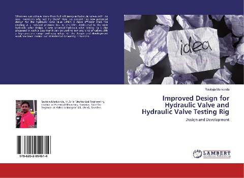 Improved Design for Hydraulic Valve and Hydraulic Valve Testing Rig: Design and Development
