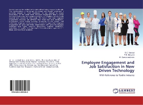 Employee Engagement and Job Satisfaction in New Driven Technology: With Reference to Textile Industry
