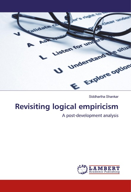 Revisiting logical empiricism: A post-development analysis