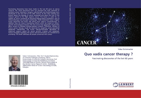 Quo vadis cancer therapy ?: Fascinating discoveries of the last 60 years