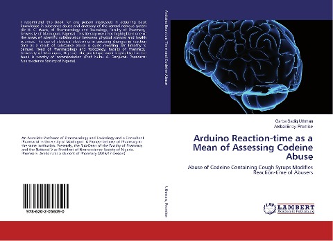 Arduino Reaction-time as a Mean of Assessing Codeine Abuse: Abuse of Codeine Containing Cough Syrups Modifies Reaction-time of Abusers