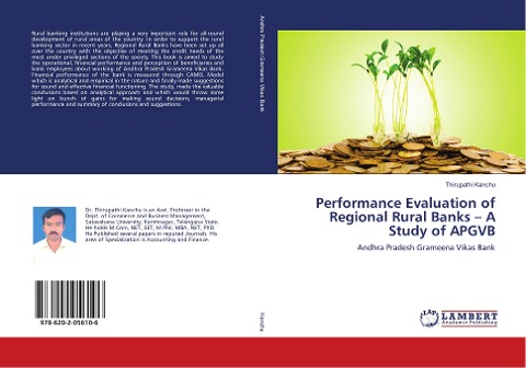 Performance Evaluation of Regional Rural Banks - A Study of APGVB: Andhra Pradesh Grameena Vikas Bank