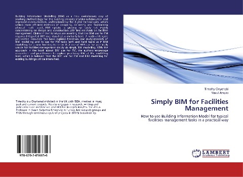 Simply BIM for Facilities Management: How to use Building Information Model for typical facilities management tasks in a practical way