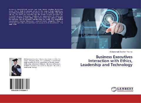 Business Executives Interaction with Ethics, Leadership and Technology