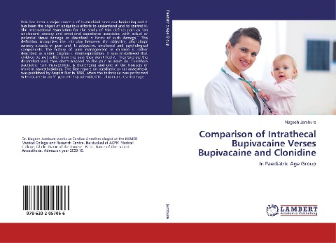 Comparison of Intrathecal Bupivacaine Verses Bupivacaine and Clonidine: In Paediatric Age Group