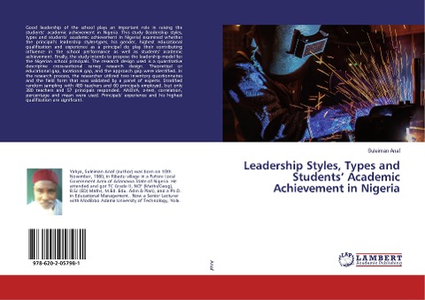 Leadership Styles, Types and Students' Academic Achievement in Nigeria