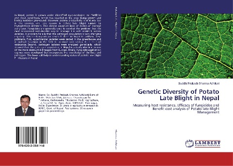 Genetic Diversity of Potato Late Blight in Nepal: Measuring host resistance, Efficacy of fungicides and Benefit cost analysis of Potato late Blight Management