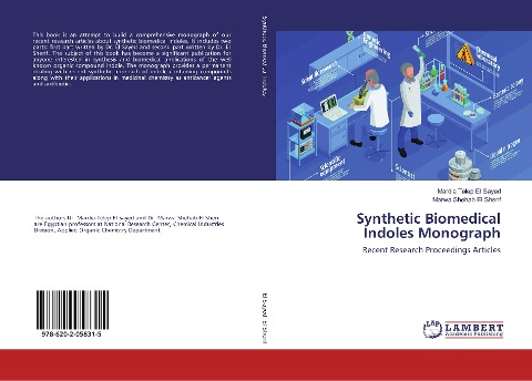 Synthetic Biomedical Indoles Monograph: Recent Research Proceedings Articles