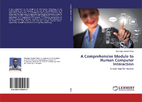 A Comprehensive Module to Human Computer Interaction: A road map for Novices