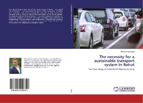 The necessity for a sustainable transport system in Beirut: The Case Study of Corniche El Mazraa Arterial